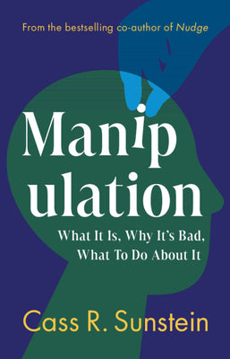 Cover Image for Manipulation -- Cass R. Sunstein, Hardcover