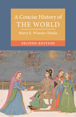 Cover Image for A Concise History of the World -- Merry E. Wiesner-Hanks, Paperback