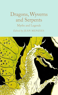 Cover Image for Dragons, Wyverns and Serpents -- Jean Menzies, Hardcover