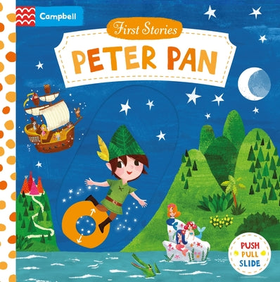 Cover Image for Peter Pan: A Push, Pull, Slide Book -- Miriam Bos, Board Books