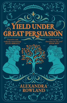 Cover Image for Yield Under Great Persuasion -- Alexandra Rowland, Hardcover