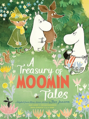 Cover Image for A Treasury of Moomin Tales: Adapted from Three Classic Stories by Tove Jansson -- Tove Jansson, Hardcover