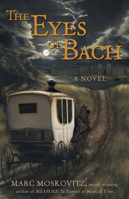 Cover Image for The Eyes of Bach -- Marc Moskovitz, Paperback