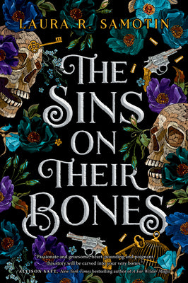 Cover Image for The Sins on Their Bones: Book One of the Cursed Crown Series -- Laura R. Samotin, Paperback