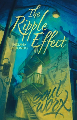 Cover Image for The Ripple Effect -- Indiana Rotondo, Paperback