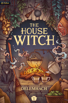 Cover Image for The House Witch: A Humorous Romantic Fantasy -- Delemhach, Paperback