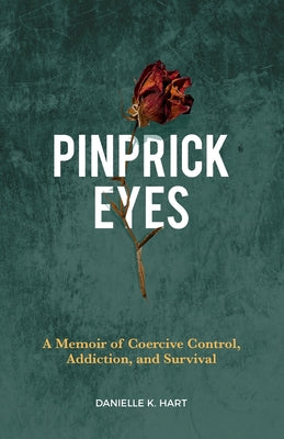 Cover Image for Pinprick Eyes -- Danielle K. Hart, Paperback