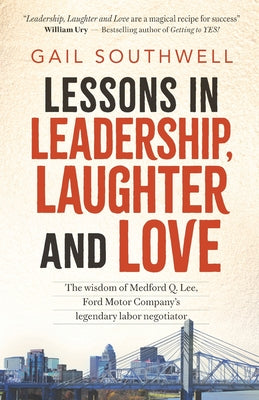 Cover Image for Lessons in Leadership, Laughter and Love -- Gail Southwell, Paperback