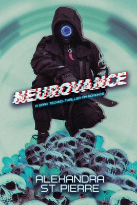 Cover Image for Neurovance -- Alexandra St Pierre, Paperback