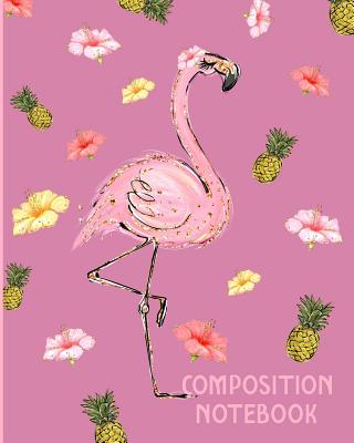 Cover Image for Composition Notebook: Pink Flamingo Composition Wide Ruled Notebook -- Flamingo Journals, Paperback