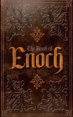 The Book of Enoch -- Enoch, Paperback