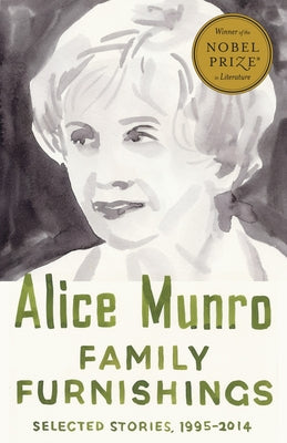 Cover Image for Family Furnishings: Selected Stories, 1995-2014 -- Alice Munro, Paperback