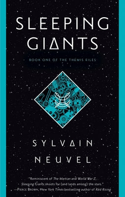 Cover Image for Sleeping Giants -- Sylvain Neuvel, Paperback