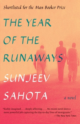 Cover Image for The Year of the Runaways -- Sunjeev Sahota, Paperback