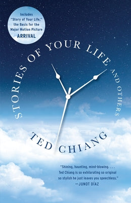 Cover Image for Stories of Your Life and Others -- Ted Chiang, Paperback
