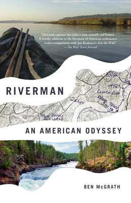 Cover Image for Riverman: An American Odyssey -- Ben McGrath, Paperback