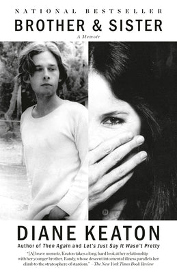 Cover Image for Brother & Sister: A Memoir -- Diane Keaton, Paperback