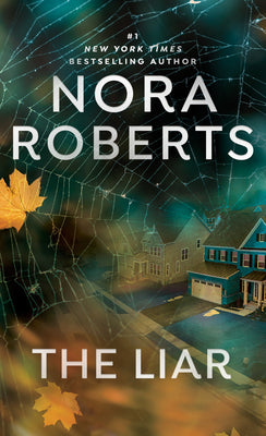Cover Image for The Liar -- Nora Roberts, Paperback