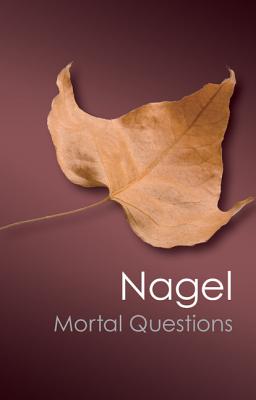 Cover Image for Mortal Questions (Canto Classics) -- Thomas Nagel, Paperback
