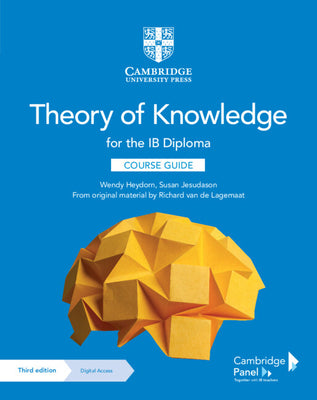 Cover Image for Theory of Knowledge for the Ib Diploma Course Guide with Digital Access (2 Years) -- Wendy Heydorn, Paperback