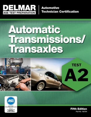 Cover Image for Automatic Transmissions/Transaxles: Test A2 -- Delmar Publishers, Paperback