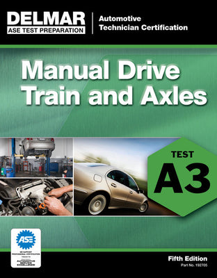 Cover Image for ASE Test Preparation- A3 Manual Drive Trains and Axles -- Delmar Publishers, Paperback