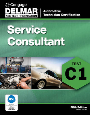 Cover Image for ASE Test Preparation Service Consultant (C1) -- Delmar Publishers, Paperback