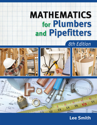 Cover Image for Mathematics for Plumbers and Pipefitters -- Lee Smith, Paperback