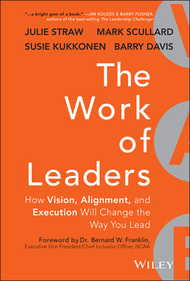 Cover Image for The Work of Leaders -- Julie Straw, Hardcover