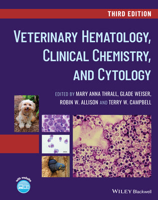 Cover Image for Veterinary Hematology, Clinical Chemistry, and Cytology -- Mary Anna Thrall, Hardcover