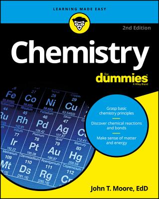 Cover Image for Chemistry for Dummies -- John T. Moore, Paperback