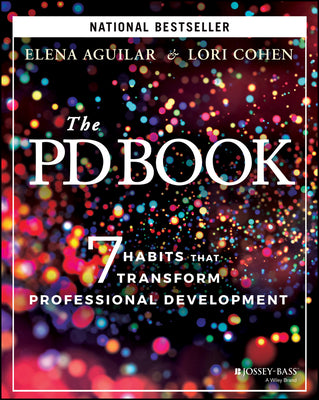 Cover Image for The Pd Book: 7 Habits That Transform Professional Development -- Elena Aguilar, Paperback