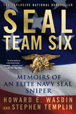 Cover Image for Seal Team Six: Memoirs of an Elite Navy Seal Sniper -- Howard E. Wasdin, Paperback