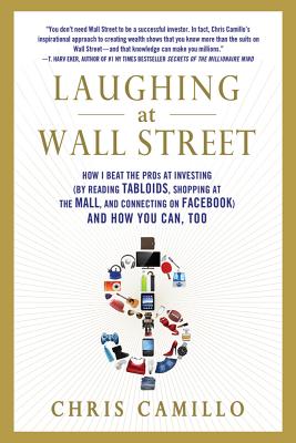 Cover Image for Laughing at Wall Street -- Chris Camillo, Paperback