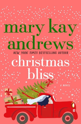 Cover Image for Christmas Bliss -- Mary Kay Andrews, Paperback