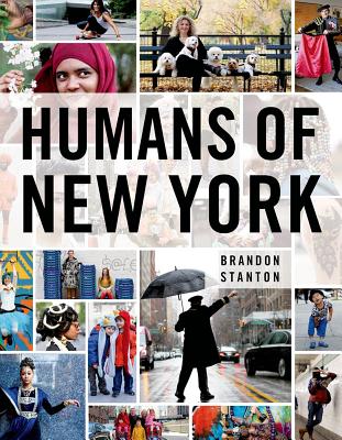 Cover Image for Humans of New York -- Brandon Stanton, Hardcover