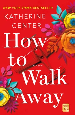 Cover Image for How to Walk Away -- Katherine Center, Paperback