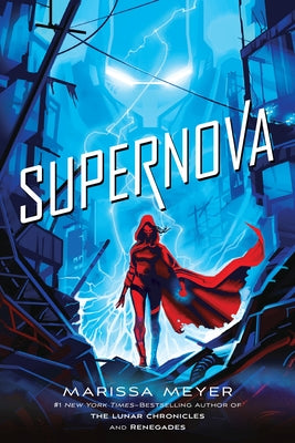 Cover Image for Supernova -- Marissa Meyer, Paperback