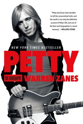 Cover Image for Petty: The Biography -- Warren Zanes, Paperback