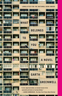 Cover Image for What Belongs to You -- Garth Greenwell, Paperback