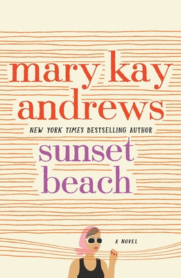 Cover Image for Sunset Beach -- Mary Kay Andrews, Paperback