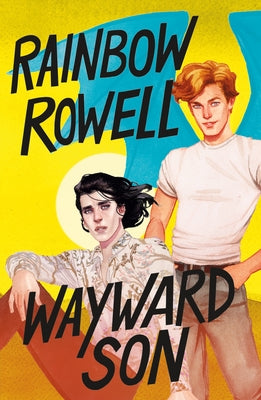 Cover Image for Wayward Son -- Rainbow Rowell, Paperback