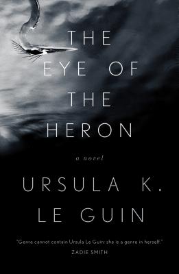 Cover Image for The Eye of the Heron -- Ursula K. Le Guin, Paperback