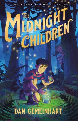 Cover Image for The Midnight Children -- Dan Gemeinhart, Hardcover