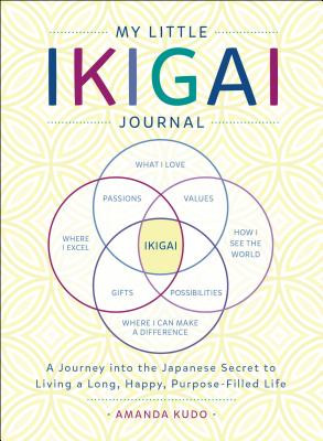 Cover Image for My Little Ikigai Journal -- Amanda Kudo, Paperback