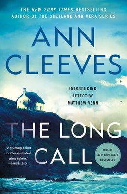 Cover Image for The Long Call: A Detective Matthew Venn Novel -- Ann Cleeves, Paperback