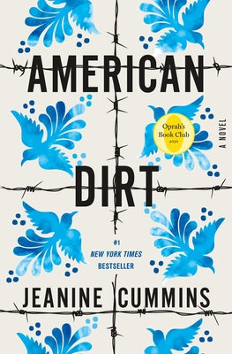 Cover Image for American Dirt (Oprah's Book Club) -- Jeanine Cummins, Hardcover
