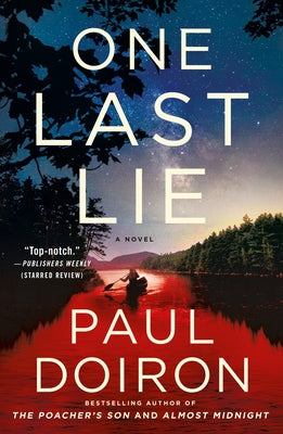 Cover Image for One Last Lie -- Paul Doiron, Paperback