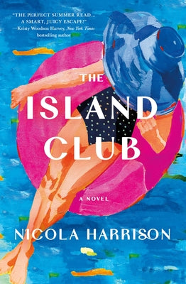 Cover Image for The Island Club -- Nicola Harrison, Hardcover