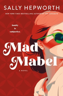 Cover Image for Mad Mabel -- Sally Hepworth, Hardcover
